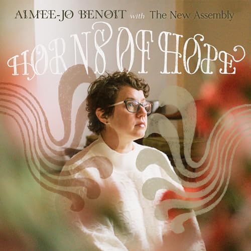 BENOIT, AIMEE-JO - HORNS OF HOPE (CD)