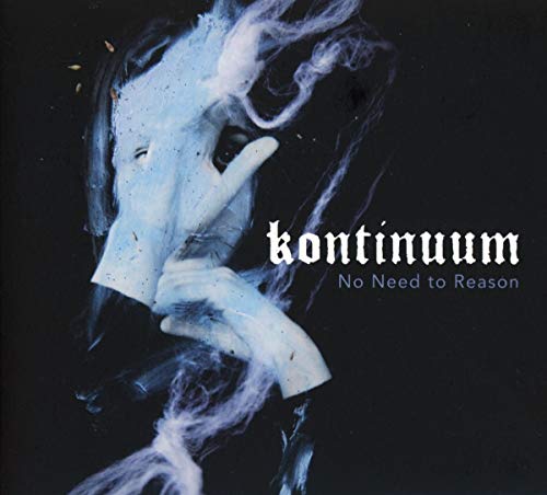 KONTINUUM - NO NEED TO REASON