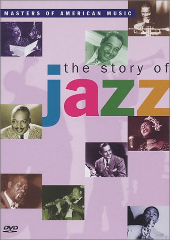 STORY OF JAZZ  - DVD-MASTERS OF AMERICAN MUSIC