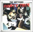 HEPTONES  - PARTY TIME (REMASTERED)