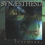 SYNAESTHESIA - SYNAESTHESIA - EPHEMERAL