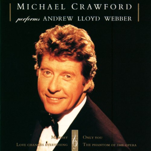 CRAWFORD, MICHAEL - PERFORMS ANDREW LLOYD WEBBER