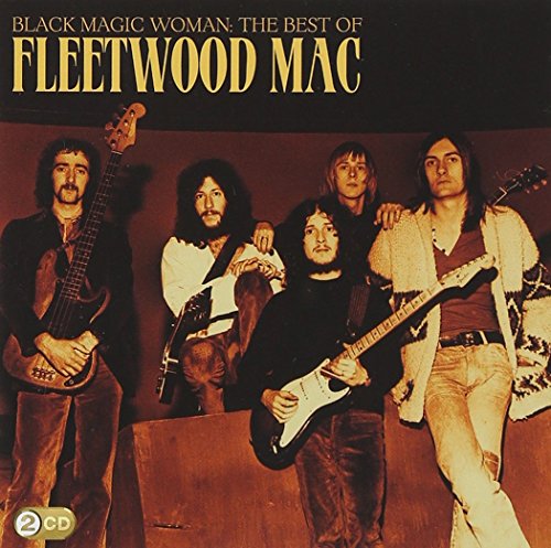 FLEETWOOD MAC - BLACK MAGIC WOMAN-THE BEST OF