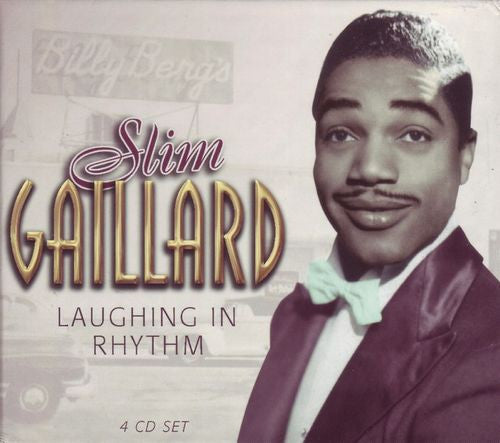 GAILLARD, SLIM  - LAUGHING IN RHYTHM (4CDS)