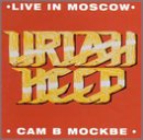 URIAH HEEP - LIVE IN MOSCOW