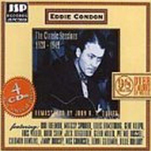 CONDON, EDDIE - 1928-1949 CLASSIC SESSIONS