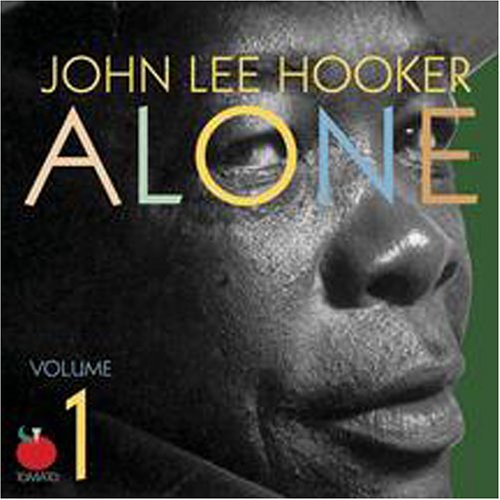 HOOKER, JOHN LEE - V1 ALONE LIVE