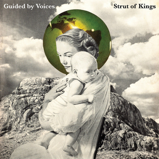GUIDED BY VOICES  - STRUT OF KINGS