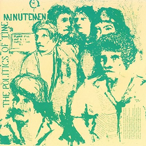 MINUTEMEN - THE POLITICS OF TIME (VINYL)
