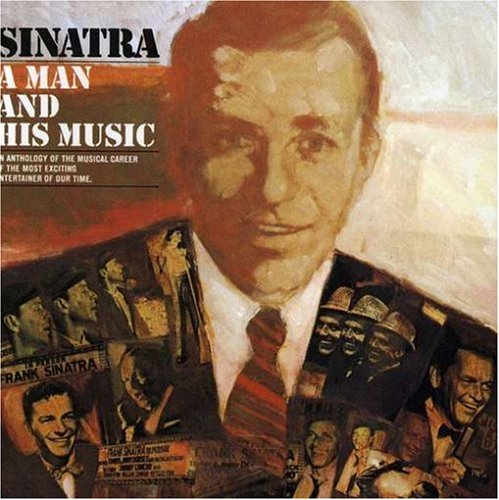 FRANK SINATRA - A MAN AND HIS MUSIC