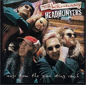 KENTUCKY HEADHUNTERS  - SONGS FROM THE GRASS STRING RA