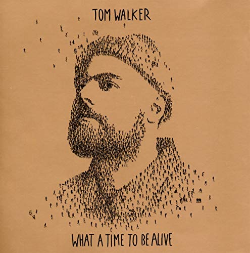 TOM WALKER - WHAT A TIME TO BE ALIVE (DELUXE EDITION) (CD)
