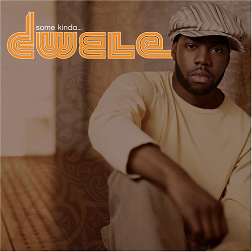 DWELE - SOME KINDA