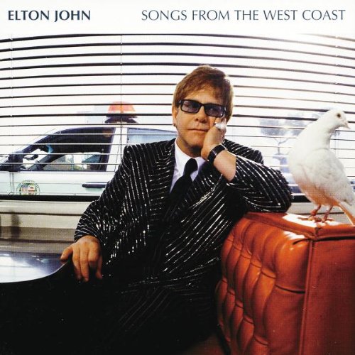 JOHN, ELTON - SONGS FROM THE WEST COAST