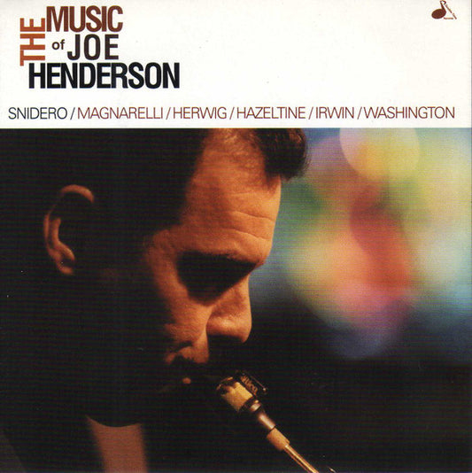 SNIDERO, JIM  - MUSIC OF JOE HENDERSON