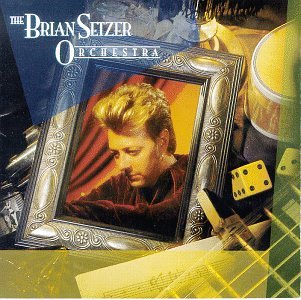 SETZER, BRIAN ORCH - BRIAN SETZER ORCH