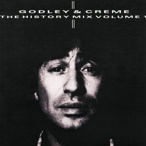 GODLEY & CREME - HISTORY MIX 1