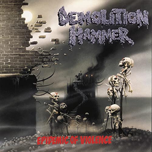 DEMOLITION HAMMER - EPIDEMIC OF VIOLENCE (RE-ISSUE 2023) (VINYL)