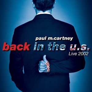 MCCARTNEY, PAUL - 2002 BACK IN THE U.S. LIVE