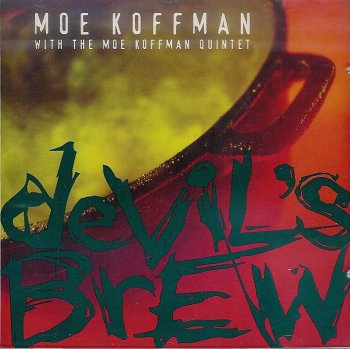 KOFFMAN, MOE  - DEVIL'S BREW