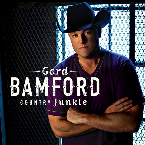 GORD BAMFORD - COUNTRY JUNKIE