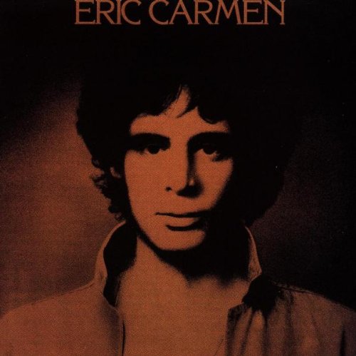 ERIC CARMEN - ERIC CARMEN