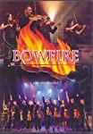 BOWFIRE - BOWFIRE: LIVE IN CONCERT