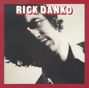 DANKO, RICK - RICK DANKO