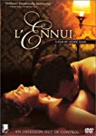 L'ENNUI [IMPORT]