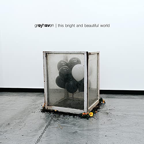 GREYHAVEN - THIS BRIGHT AND BEAUTIFUL WORLD (CD)