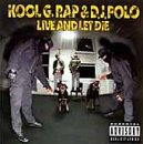 KOOL G RAP & DJ POLO - LIVE & LET DIE