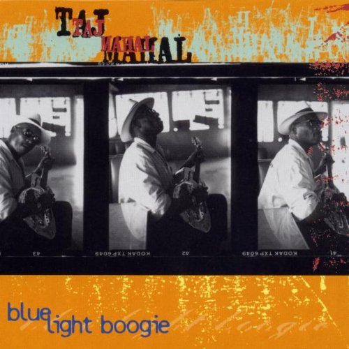 MAHAL, TAJ - BLUE LIGHT BOOGIE