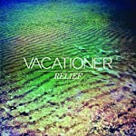 VACATIONER - RELIEF