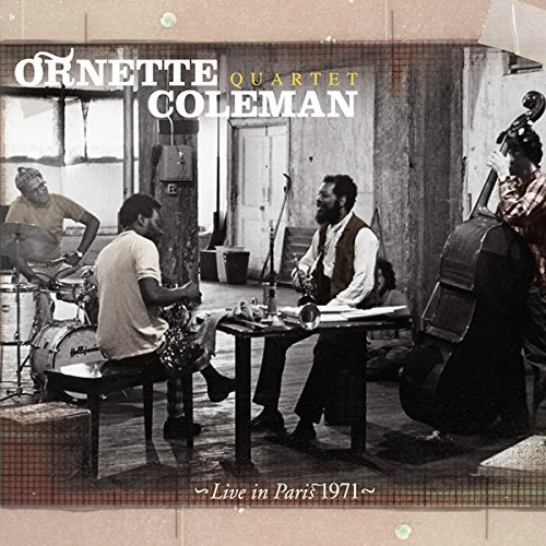 COLEMAN, ORNETTE - LIVE IN PARIS 1971