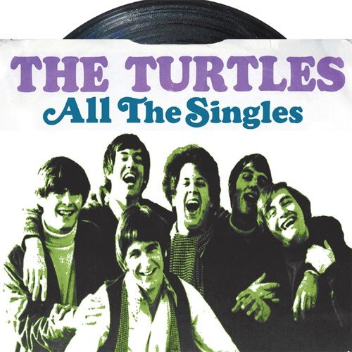 THE TURTLES - ALL THE SINGLES