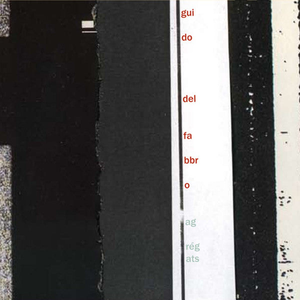 FABBRO, GUIDO DEL  - AGREGATS