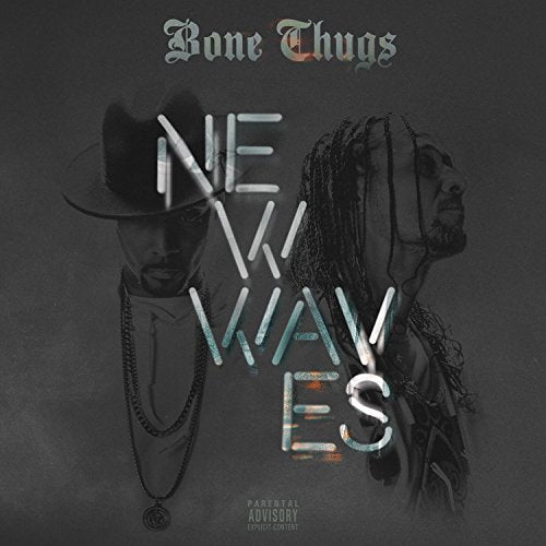 BONE THUGS - NEW WAVES