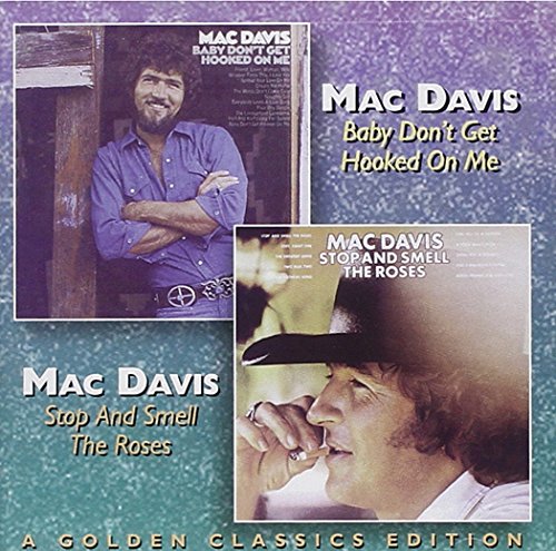 DAVIS, MAC - BABY DONT GET HOOKED ON ME/STOP AND SMEL