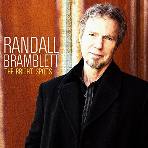 BRAMBLETT, RANDALL - THE BRIGHT SPOTS