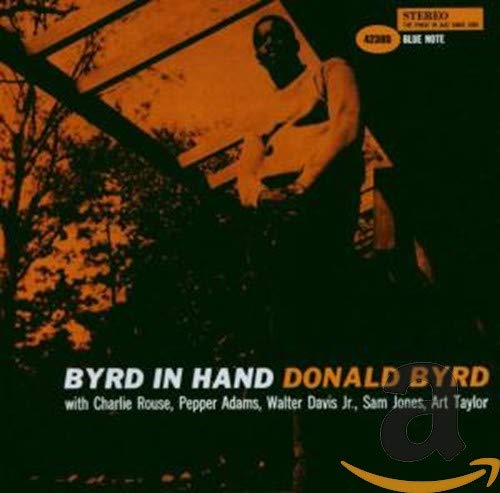 BYRD, DONALD - BYRD IN HAND