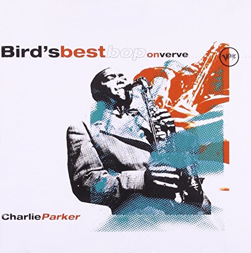 PARKER, CHARLIE - BIRDS BEST BOP ON VERVE