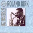 KIRK, ROLAND  - JAZZ MASTERS 27