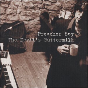 PREACHER BOY - DEVIL'S BUTTERMILK