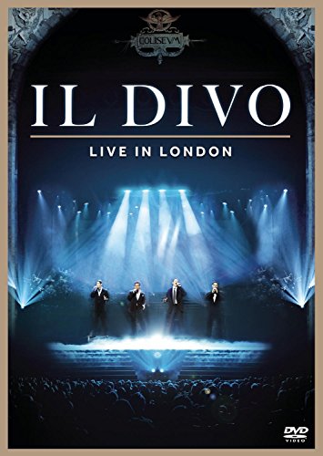 IL DIVO LIVE IN LONDON