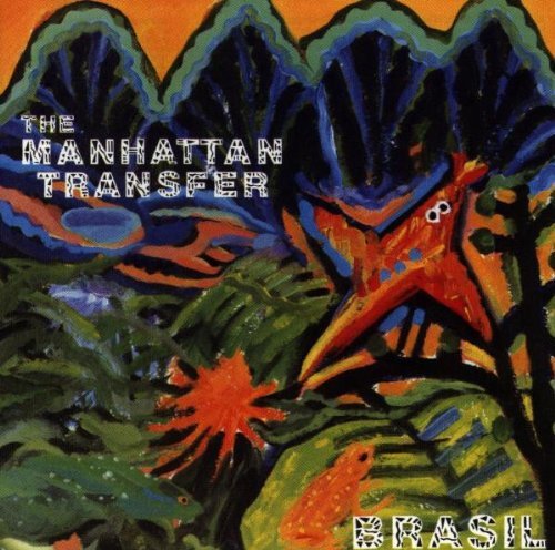 MANHATTAN TRANSFER - BRASIL