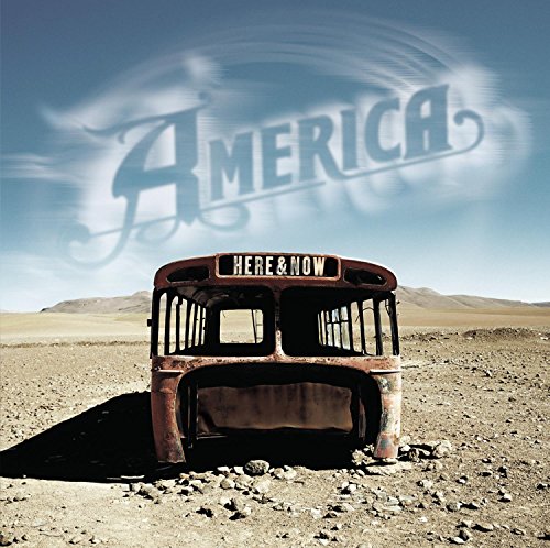 AMERICA - HERE & NOW