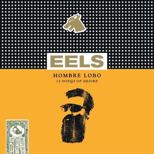 EELS - HOMBRE LOBO: 12 SONGS OF DESIRE