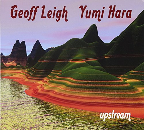 LEIGH, GEOFF/HARA;YUMI - UPSTREAM