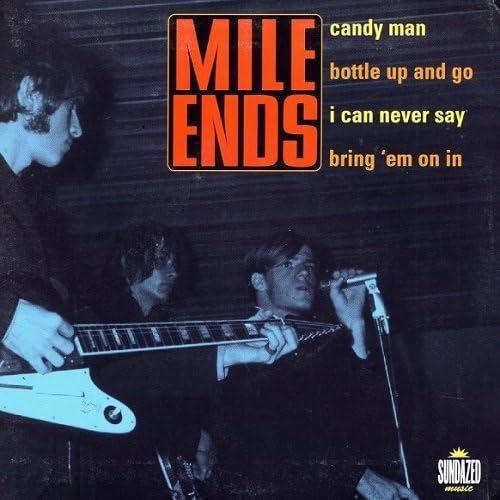 MILE ENDS - MILE ENDS : CANDY MAN / BOTTLE UP & GO / CAN NEVER SAY (VINYL)
