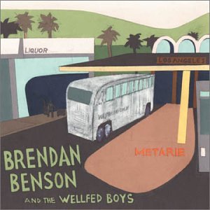 BRENDAN BENSON & THE WELLFED BOYS - METARIE EXTENDED PLAYER EP
